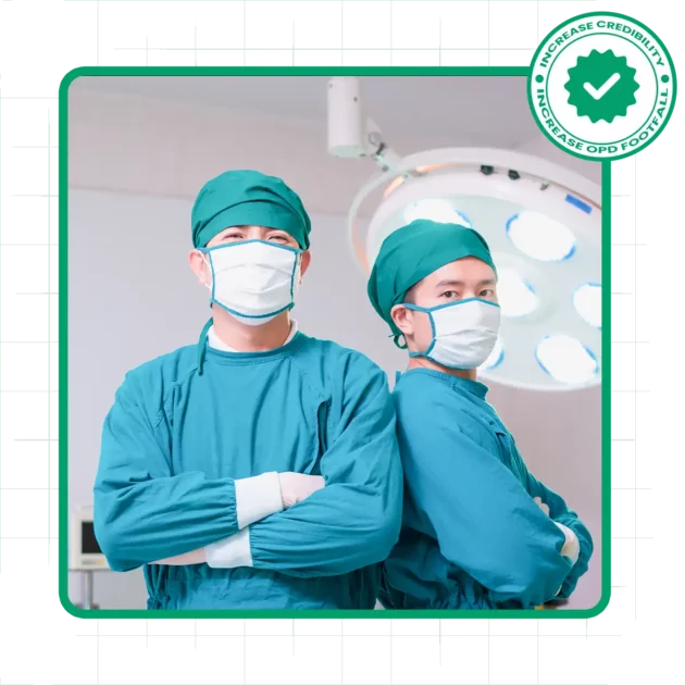 Increase Credibility and OPD Footfall